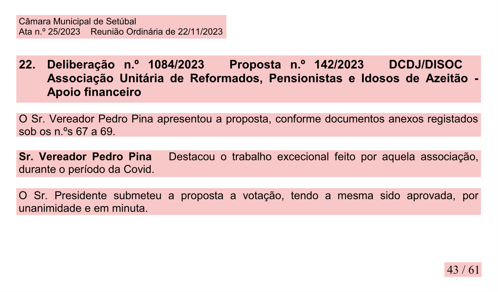 Vereador Pedro Pina Aprovou Apoio de 15 Mil Euros para Lar Onde a Própria Mãe Reside