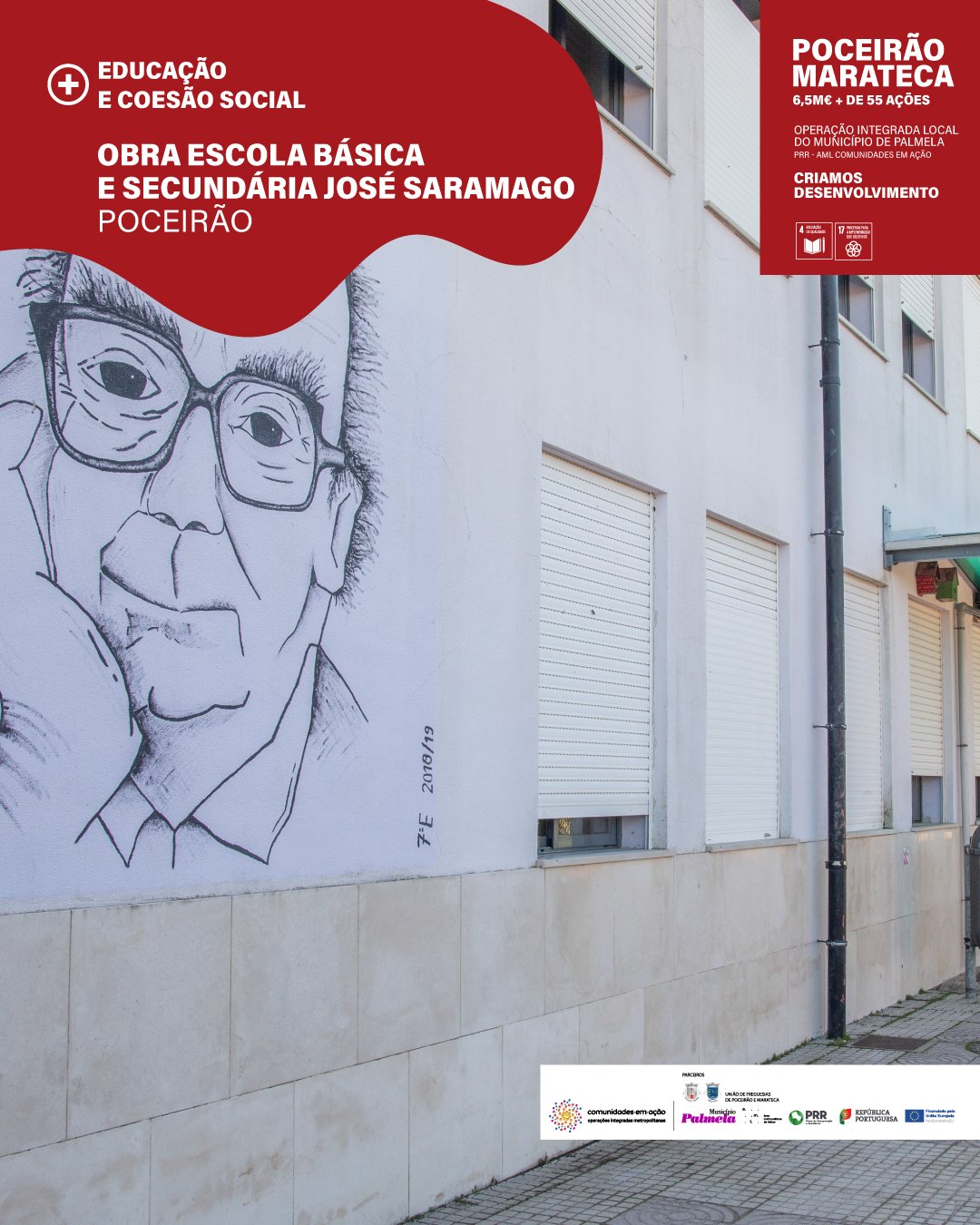 A Escola Básica e Secundária José Saramago, localizada na freguesia de Poceirão, vai receber uma importante requalificação de 309.095,26 euros