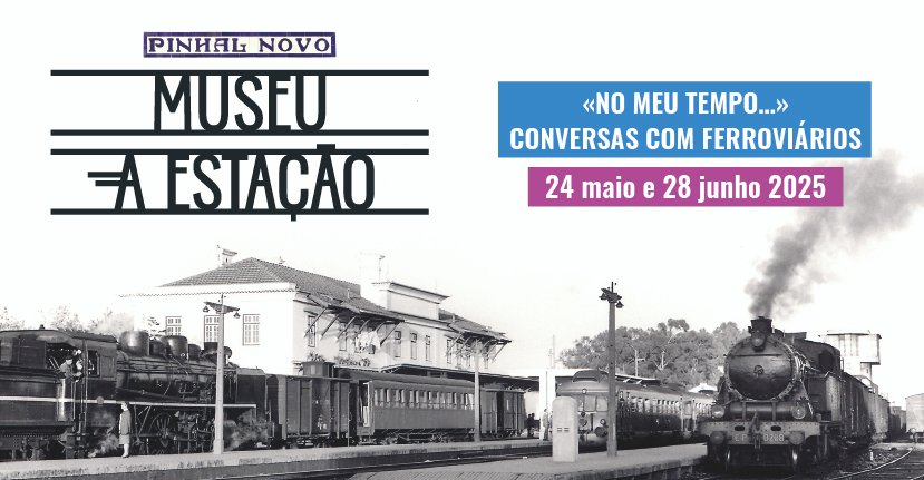 Imagem: Divulgação - Duas sessões de histórias ferroviárias em Palmela celebram memórias e preservam o património